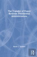 The Transfer Of Power Between Presidential Administrations