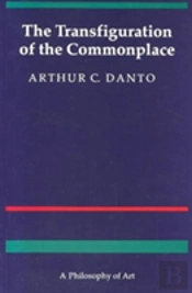 The Transfiguration Of The Commonplace