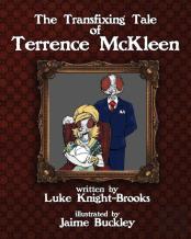 The Transfixing Tale Of Terrence Mckleen
