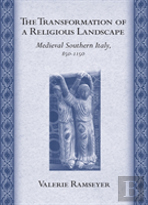 The Transformation Of A Religious Landscape