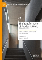 The Transformation Of Academic Work