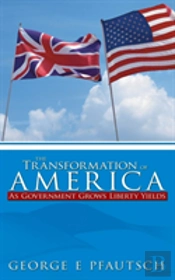 The Transformation Of America