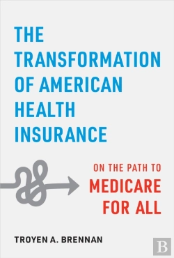 Bertrand.pt - The Transformation Of American Health Insurance