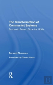 The Transformation Of Communist Systems