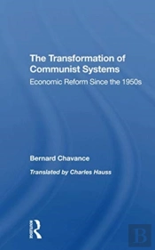 The Transformation Of Communist Systems