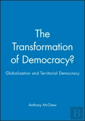 The Transformation Of Democracy?