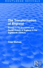 The Transformation Of England (Routledge Revivals)