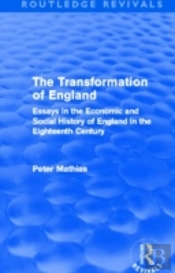 The Transformation Of England (Routledge Revivals)