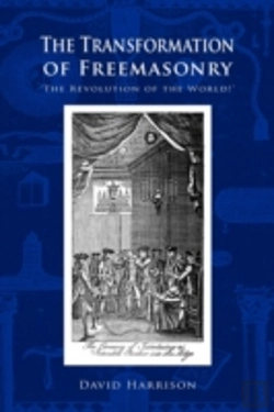 Bertrand.pt - The Transformation Of Freemasonry
