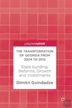 Bertrand.pt - The Transformation Of Georgia From 2004 To 2012