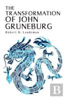 The Transformation Of John Gruneburg