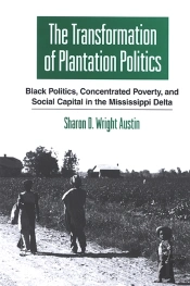 The Transformation Of Plantation Politics