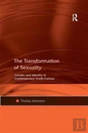 The Transformation Of Sexuality
