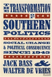 The Transformation Of Southern Politics