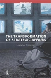The Transformation Of Strategic Affairs