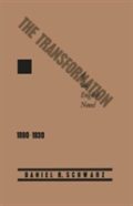 The Transformation Of The English Novel, 1890â€“1930