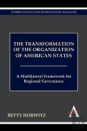 The Transformation Of The Organization Of American States