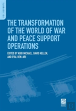 Bertrand.pt - The Transformation Of The World Of War And Peace Support Operations