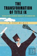 The Transformation Of Title Ix