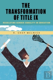The Transformation Of Title Ix