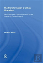 The Transformation Of Urban Liberalism