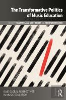 The Transformative Politics Of Music Education