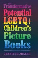 The Transformative Potential Of Lgbtq+ Childrenâ€™S Picture Books