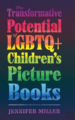 Bertrand.pt - The Transformative Potential Of Lgbtq+ Childrenâ€™S Picture Books