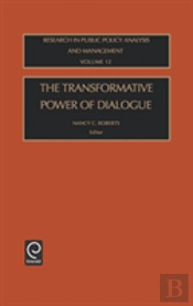 The Transformative Power Of Dialogue