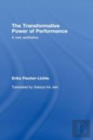 The Transformative Power Of Performance