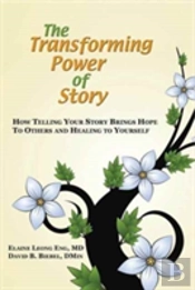 The Transforming Power Of Story