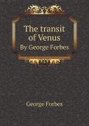 The Transit Of Venus By George Forbes