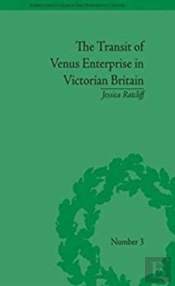 The Transit Of Venus Enterprise In Victorian Britain