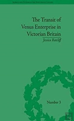 Bertrand.pt - The Transit Of Venus Enterprise In Victorian Britain