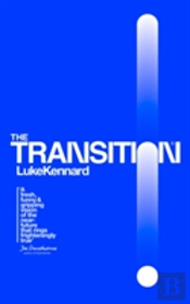 The Transition