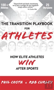 The Transition Playbook For Athletes