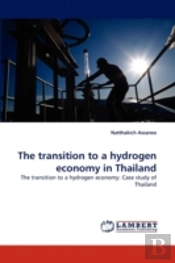 The Transition To A Hydrogen Economy In Thailand