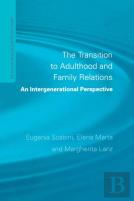 The Transition To Adulthood And Family Relations