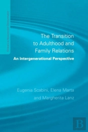 The Transition To Adulthood And Family Relations