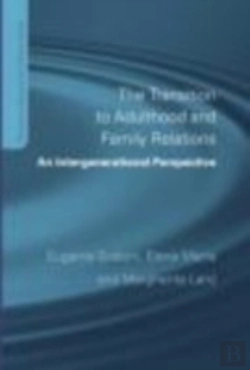Bertrand.pt - The Transition To Adulthood And Family Relations
