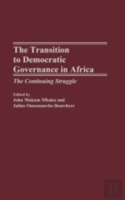 The Transition To Democratic Governance In Africa