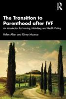 The Transition To Parenthood After Ivf