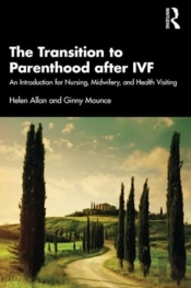 The Transition To Parenthood After Ivf