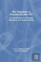 The Transition To Parenthood After Ivf