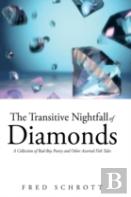 The Transitive Nightfall Of Diamonds