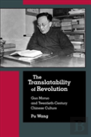 The Translatability Of Revolution