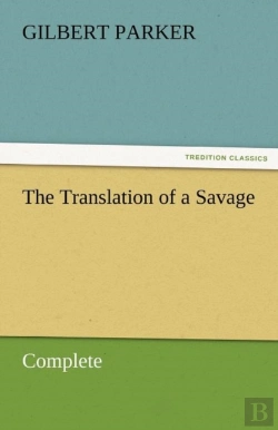 Bertrand.pt - The Translation Of A Savage, Complete