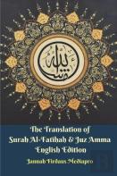 The Translation Of Surah Al-Fatihah & Juz Amma English Edition