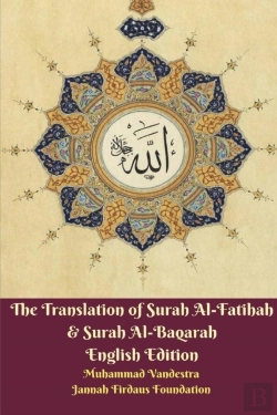 Bertrand.pt - The Translation Of Surah Al-Fatihah & Surah Al-Baqarah English Edition