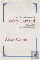 The Translations Of Valery Larbaud